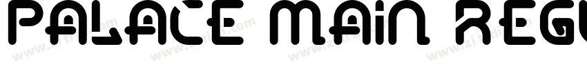 Palace Main Regular字体转换